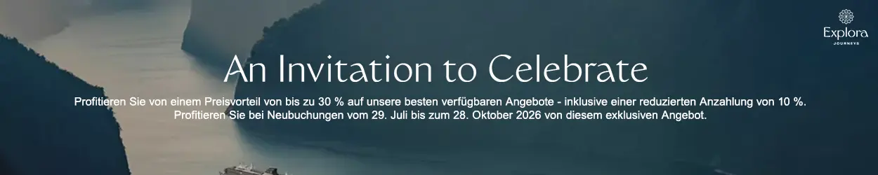 Explora Journeys - An Invitation to Celebrate Aktion