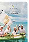 2024 / 2025 Luxury Voyages & Expeditions